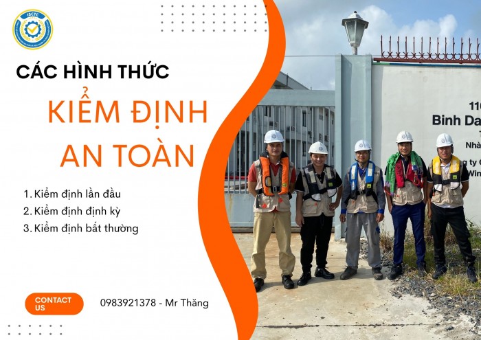 KIỂM ĐỊNH KỸ THUẬT AN TOÀN MÁY MÓC, THIẾT BỊ CÓ BAO NHIÊU HÌNH THỨC?
